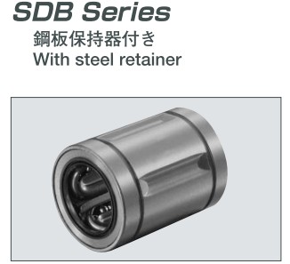 EASE轴承英制钢保SDB系列：SDB4、SDB6、SDB8、SDB10、SDB12、SDB16、SDB20、SDB24、SDB32、SDB40、SDB48、SDB64 英制钢保直线轴承尺寸表